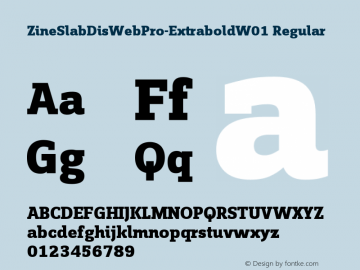 ZineSlabDisWebPro-ExtraboldW01 Regular Version 7.504 Font Sample