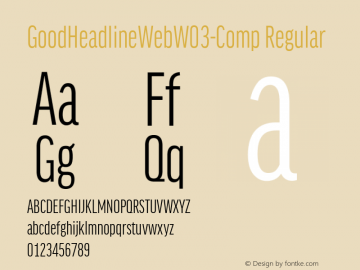 GoodHeadlineWebW03-Comp Regular Version 7.504 Font Sample