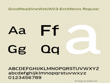 GoodHeadlineWebW03-ExtdNews Regular Version 7.504 Font Sample