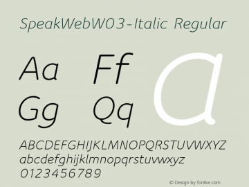 SpeakWebW03-Italic Regular Version 7.504 Font Sample