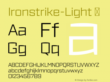 Ironstrike-Light ☞ Version 1.001;PS 001.001;hotconv 1.0.70;makeotf.lib2.5.58329;com.myfonts.easy.dunwich.ironstrike.light.wfkit2.version.4b7m Font Sample