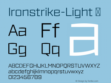 Ironstrike-Light ☞ Version 1.001;PS 001.001;hotconv 1.0.70;makeotf.lib2.5.58329;com.myfonts.easy.dunwich.ironstrike.light.wfkit2.version.4b7m图片样张