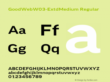 GoodWebW03-ExtdMedium Regular Version 7.504 Font Sample