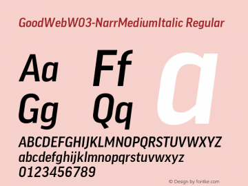 GoodWebW03-NarrMediumItalic Regular Version 7.504 Font Sample