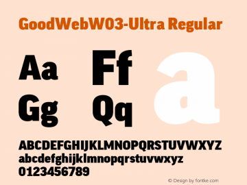 GoodWebW03-Ultra Regular Version 7.504 Font Sample