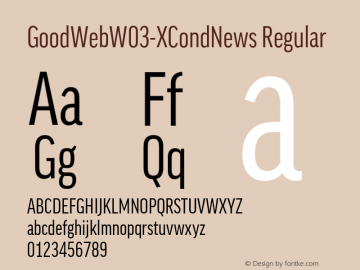 GoodWebW03-XCondNews Regular Version 7.504 Font Sample