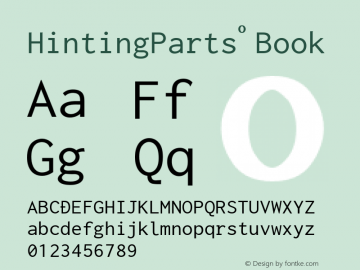 HintingParts Book Version 2.004.20150214 Font Sample