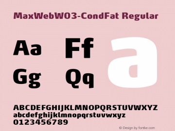 MaxWebW03-CondFat Regular Version 7.504 Font Sample