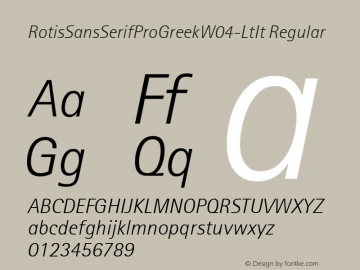 RotisSansSerifProGreekW04-LtIt Regular Version 1.00 Font Sample