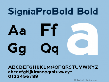 SigniaProBold Bold Version 1.000;PS 001.001;hotconv 1.0.56图片样张