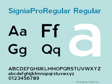 SigniaProRegular Regular Version 1.000;PS 001.001;hotconv 1.0.56 Font Sample