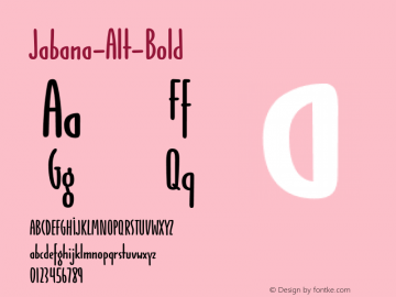 Jabana-Alt-Bold ☞ Version 1.000;PS 1.0;hotconv 1.0.72;makeotf.lib2.5.5900;com.myfonts.easy.nils-types.jabana-alt.bold.wfkit2.version.4mvL图片样张