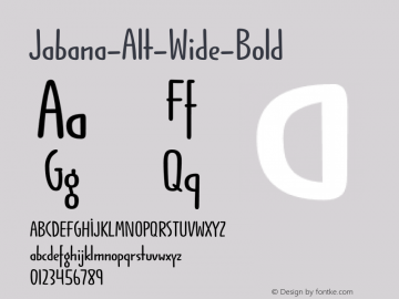 Jabana-Alt-Wide-Bold ☞ Version 1.000;PS 1.0;hotconv 1.0.72;makeotf.lib2.5.5900;com.myfonts.easy.nils-types.jabana-alt.wide-bold.wfkit2.version.4mvH图片样张