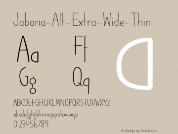 Jabana-Alt-Extra-Wide-Thin ☞ Version 1.000;PS 1.0;hotconv 1.0.72;makeotf.lib2.5.5900;com.myfonts.easy.nils-types.jabana-alt.extra-wide-thin.wfkit2.version.4mvN Font Sample