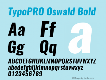 TypoPRO Oswald Bold 3.0; ttfautohint (v0.94.23-7a4d-dirty) -l 8 -r 50 -G 200 -x 0 -w 