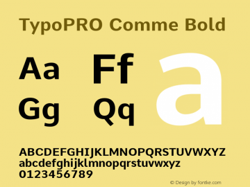 TypoPRO Comme Bold Version 2; ttfautohint (v1.00rc1.2-2d82) -l 6 -r 72 -G 200 -x 0 -D latn -f none -w G Font Sample