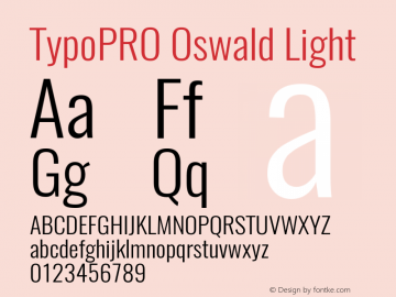 TypoPRO Oswald Light 3.0; ttfautohint (v0.95) -l 8 -r 50 -G 200 -x 0 -w 