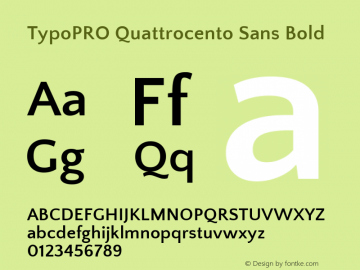 TypoPRO Quattrocento Sans Bold Version 2.000 Font Sample
