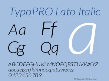 TypoPRO Lato Italic Version 1.105; Western+Polish opensource图片样张