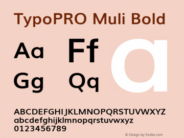 TypoPRO Muli Bold Version 2; ttfautohint (v1.00rc1.6-4cba) -l 8 -r 50 -G 200 -x 0 -D latn -f none -w G Font Sample