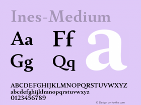 Ines-Medium ☞ Version 1.000;PS 003.000;hotconv 1.0.70;makeotf.lib2.5.58329;com.myfonts.easy.dstype.ines.medium.wfkit2.version.4mPs图片样张