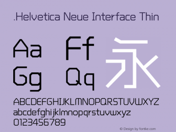 .Helvetica Neue Interface Thin 10.0d35e1图片样张
