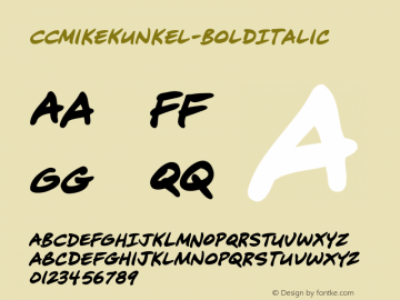 CCMikeKunkel-BoldItalic ☞ Version 1.01 2014;com.myfonts.easy.comicraft.mike-kunkel.bold-italic.wfkit2.version.4nNi图片样张