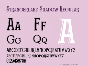 Strangerland Shadow Regular 1.000 Font Sample