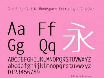 Gen Shin Gothic Monospace ExtraLight Regular Version 1.001.20150116图片样张