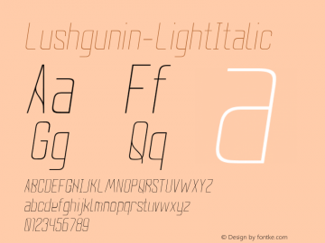 Lushgunin-LightItalic ☞ Light Italic;com.myfonts.akaki-razmadze.lushgunin.light-italic.wfkit2.3Ffq图片样张