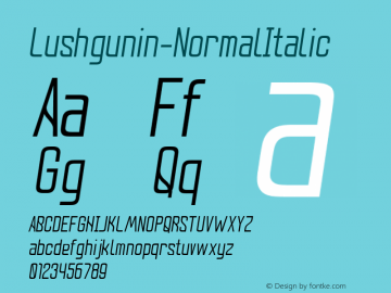 Lushgunin-NormalItalic ☞ Normal Italic;com.myfonts.akaki-razmadze.lushgunin.normal-italic.wfkit2.3Ffx图片样张