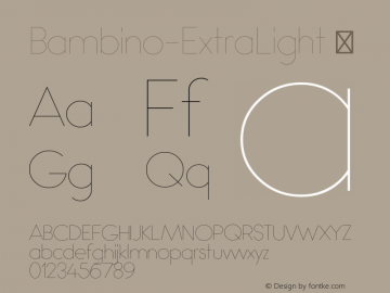 Bambino-ExtraLight ☞ Version 1.000;PS 001.000;hotconv 1.0.70;makeotf.lib2.5.58329;com.myfonts.easy.mindburger-studio.bambino.extra-light.wfkit2.version.4nbs Font Sample