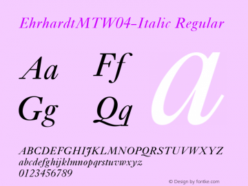 EhrhardtMTW04-Italic Regular Version 1.10 Font Sample