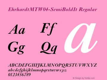 EhrhardtMTW04-SemiBoldIt Regular Version 1.10 Font Sample