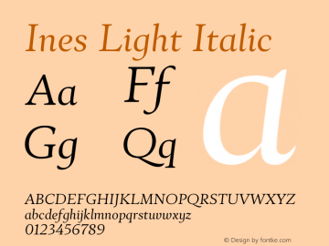 Ines Light Italic Version 3.001 Font Sample