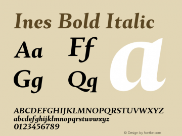Ines Bold Italic Version 3.001 Font Sample