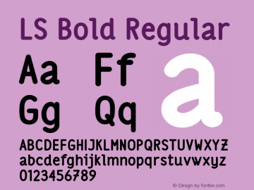 LS Bold Regular Version 1.001;PS 001.001;hotconv 1.0.70;makeotf.lib2.5.58329 Font Sample