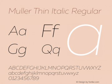 Muller Thin Italic Regular Version 1.0 Font Sample