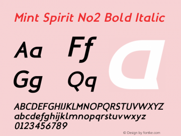 Mint Spirit No2 Bold Italic Version 1.005;FFEdit图片样张