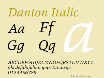 Danton Italic Version 1.000;com.myfonts.easy.hoftype.danton.italic.wfkit2.version.4nFE Font Sample