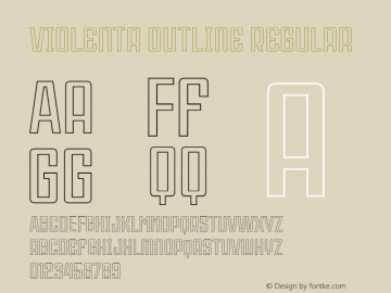 Violenta Outline Regular Unknown Font Sample