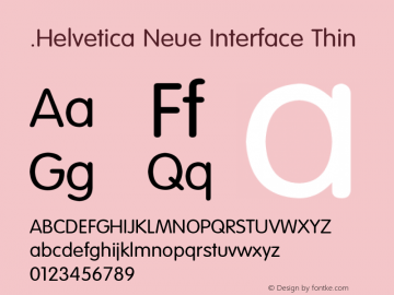 .Helvetica Neue Interface Thin 10.0d35e1 Font Sample