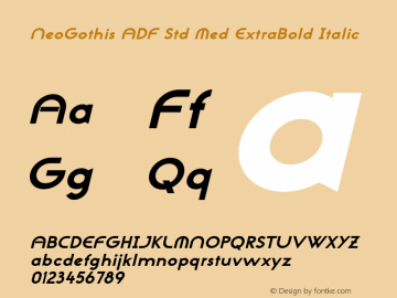 NeoGothis ADF Std Med ExtraBold Italic Version 1.006;FFEdit图片样张