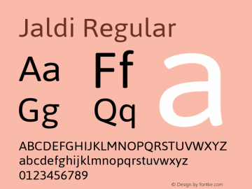 Jaldi Regular Version 1.003;PS 001.003;hotconv 1.0.70;makeotf.lib2.5.58329 Font Sample