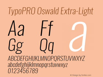 TypoPRO Oswald Extra-Light 3.0; ttfautohint (v0.94.23-7a4d-dirty) -l 8 -r 50 -G 200 -x 0 -w 