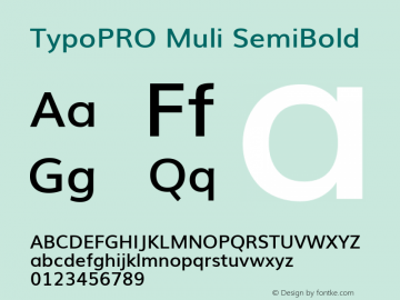 TypoPRO Muli SemiBold Version 2; ttfautohint (v1.00rc1.6-4cba) -l 8 -r 50 -G 200 -x 0 -D latn -f none -w G图片样张