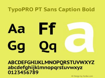 TypoPRO PT Sans Caption Bold Version 2.005 Font Sample