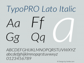 TypoPRO Lato Italic Version 2.010; 2014-09-01; http://www.latofonts.com/ Font Sample