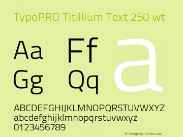 TypoPRO Titillium Text 250 wt Version 25.000 Font Sample