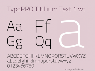 TypoPRO Titillium Text 1 wt Version 25.000 Font Sample